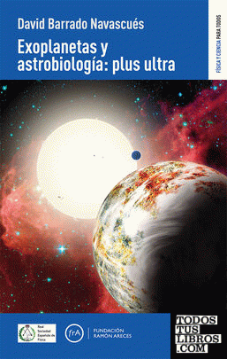 Exoplanetas y astrobiología:plus ultra
