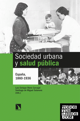Sociedad urbana y salud pública