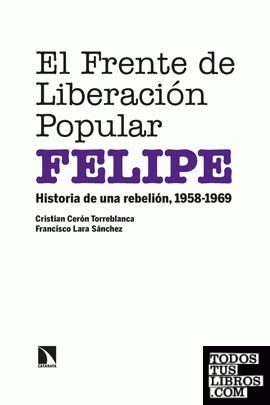 El Frente de Liberación Popular (FELIPE)