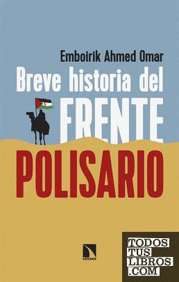 Breve historia del Frente Polisario