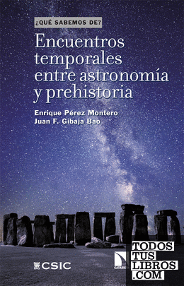 Encuentros temporales entre astronomía y prehistoria