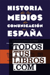 Historia de los medios de comunicación en España