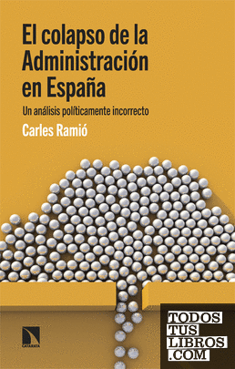 El colapso de la Administración en España