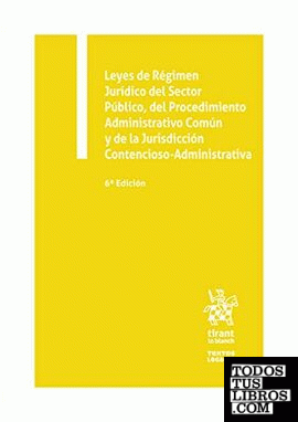 Leyes de Régimen Jurídico del Sector Público, del Procedimiento Administrativo Común y de la Jurisdicción Contencioso-Administra