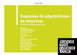 Tomo XXX Esquemas de Adquisiciones de Empresas 5ª Edición 2020