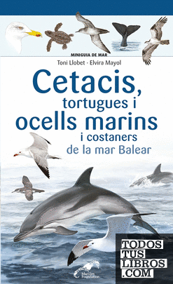 Cetacis, tortugues i ocells marins i costaners de la mar Balear
