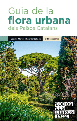 Guia de la flora urbana dels Països Catalans