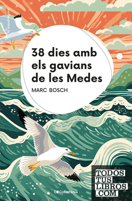 38 dies amb els gavians de les Medes