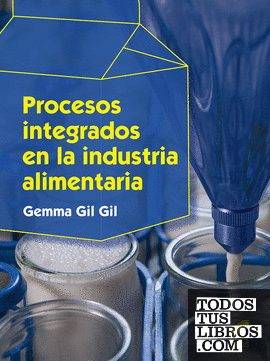 Procesos integrados en la industria alimentaria