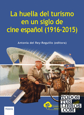 La huella del turismo en un siglo de cine español (1916-2015)