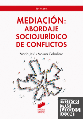 Mediación: abordaje socio-jurídico de conflictos