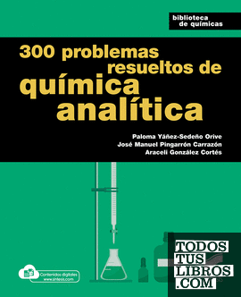 300 Problemas resueltos de química analítica