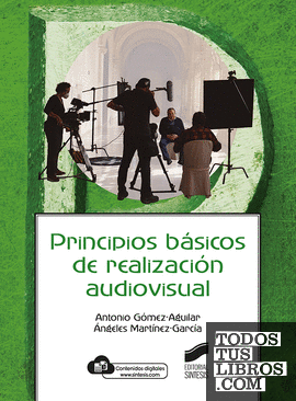 Principios básicos de realización audiovisual