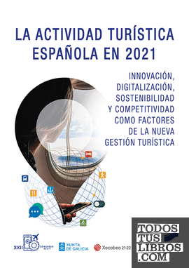 La actividad turística española en 2021 (edición 2022)