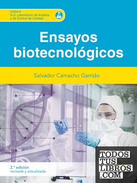 Ensayos biotecnológicos (2ª edición revisada y ampliada)