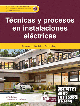 Técnicas y procesos en instalaciones eléctricas (2.ª edición revisada y actualizada)