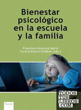Bienestar psicológico en la escuela y la familia