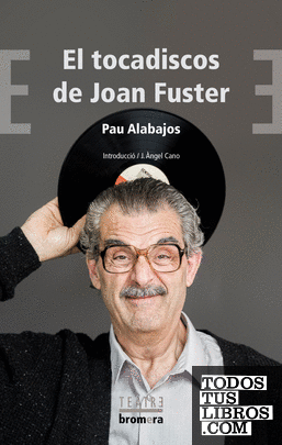 El tocadiscos de Joan Fuster