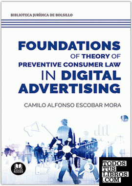 Foundations of theory of preventive consumer law in digital advertising