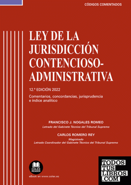 Ley de la Jurisdicción Contencioso-administrativa - Código comentado