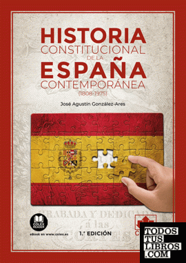 Historia constitucional de la España contemporánea (1808-1975)