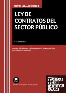Ley de contratos del sector público (6.ª EDICIÓN 2023)