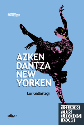 Azken dantza New Yorken