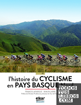 À la découverte d´historie du cyclisme en Pays Basque Nord