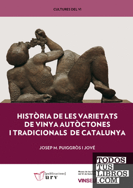 Història de les varietats de vinya autòctones i tradicionals de Catalunya