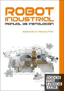 Robot industrial. Manual de instalación
