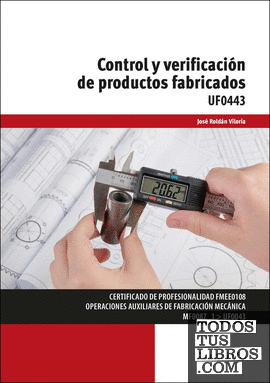 Control y verificación de productos fabricados