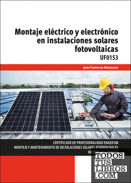 Montaje eléctrico y electrónico en instalaciones solares fotovoltaicas