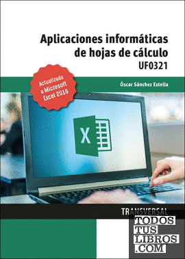 Aplicaciones informáticas de hojas de cálculo. Microsoft Excel 2016