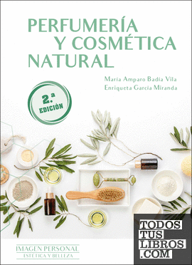 Perfumería y cosmética natural 2.ª edición 2023