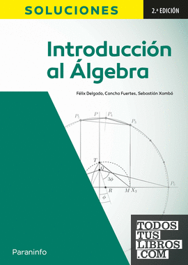 Introducción al Álgebra 2ª edición: SOLUCIONES