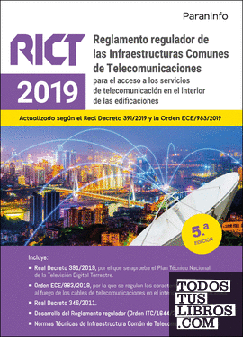 Reglamento regulador de las Infraestructuras Comunes de Telecomunicaciones (RICT 2019) 5.ª edición 2022