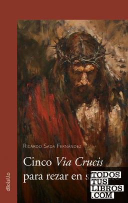 Cinco Via Crucis para rezar en silencio