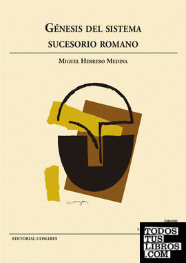 Génesis del sistema sucesorio romano
