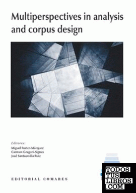 Multiperspectives in analysis and corpus design