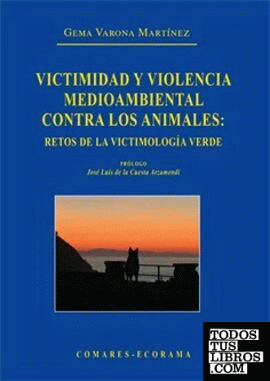 Victimidad y violencia medioambiental contra los animales