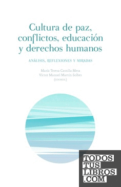 Cultura de paz, conflictos, educación y derechos humanos
