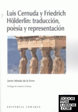 Luis Cernuda y Friedrich Hölderlin: traducción, poesía y representación