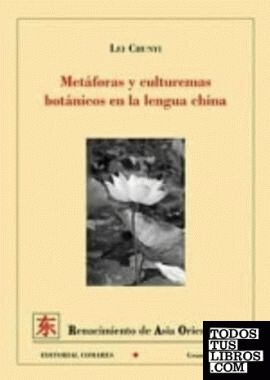 Metáforas y culturemas botánicos en la lengua china