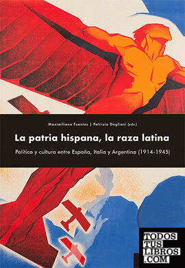 La patria hispana, la raza latina