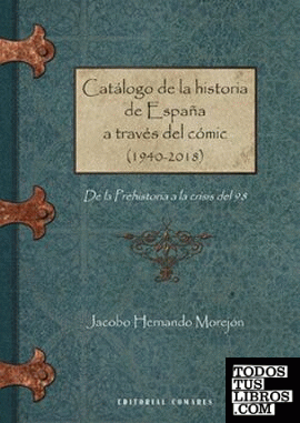 Catálogo de la historia de España a través del cómic (1940-2018)