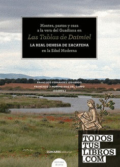 Montes, pastos y caza a la vera del Guadiana en las Tablas de Daimiel