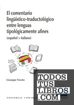 El comentario lingüística-traductológico entre lenguas tipológicamente afines (español > italiano)