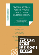 Oratoria, retórica y debate jurídico en la docencia del Derecho Social