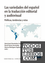 Las variedades del español en la traducción editorial y audiovisual