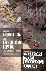 Arqueología del esencialismo español